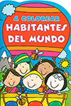 A COLOREAR HABITANTES DEL MUNDO